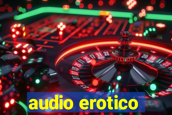 audio erotico